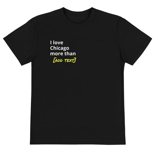 Love Chicago Customizable T-Shirt - 312 Supply + Co.